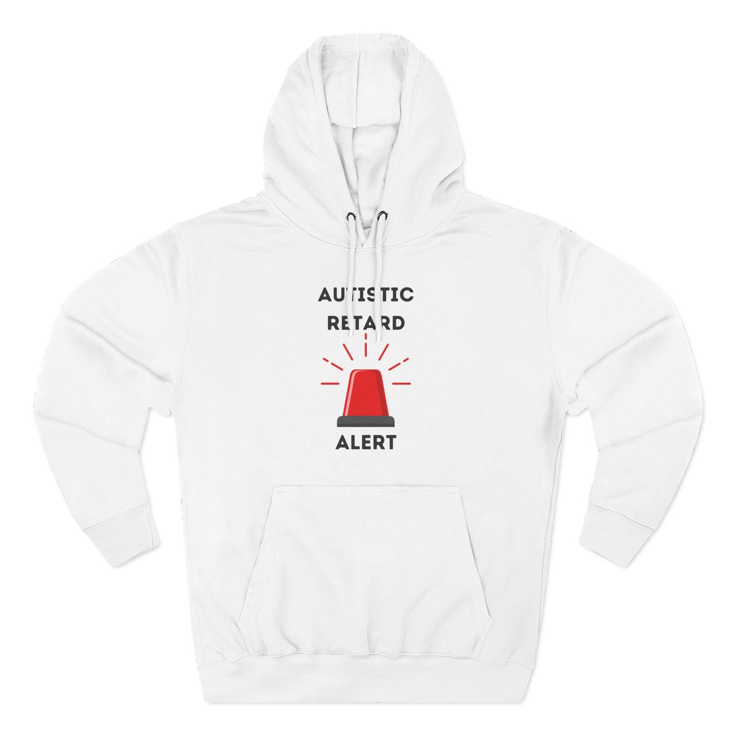 Autistic Retard Alert Hoodie