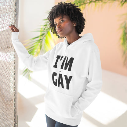 I'M (not) GAY Hoodie